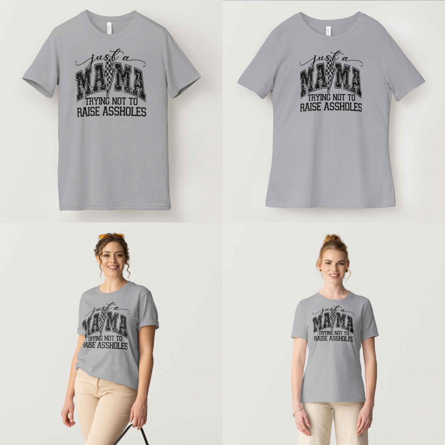 Just A Mama Trying Not to Raise A**holes Tee