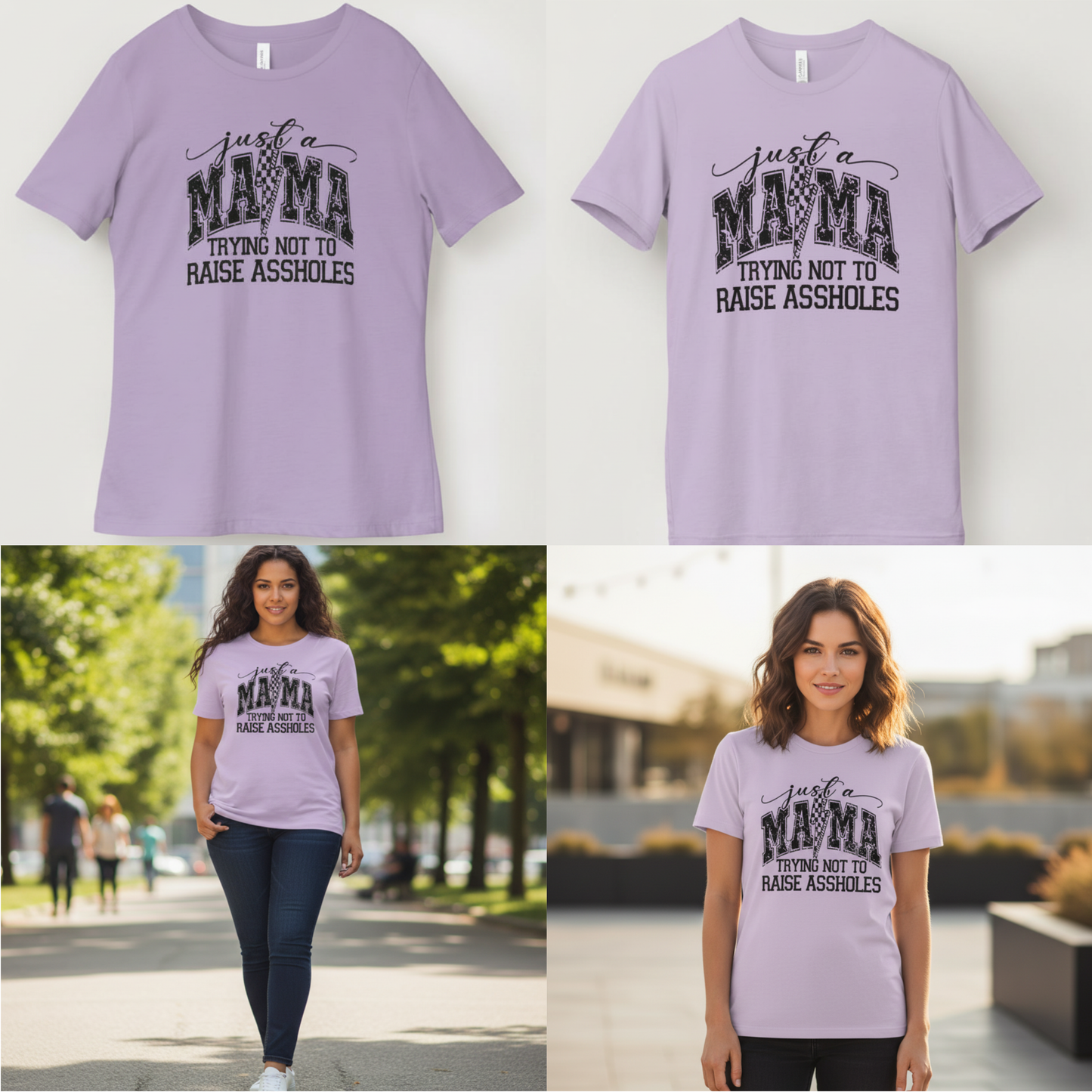 Just A Mama Trying Not to Raise A**holes Tee